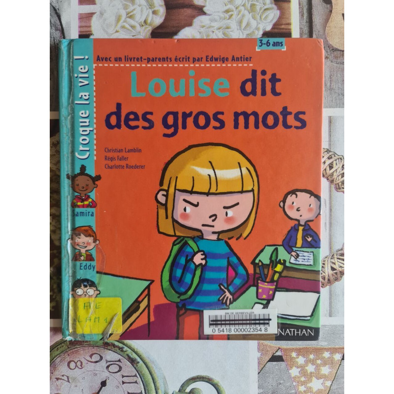 Louise dit des gros mots