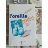 L'oreille tendre