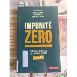 Impunité zéro : Violences sexuelles en temps de guerre
