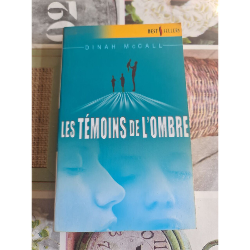 Les témoins de l'ombre
