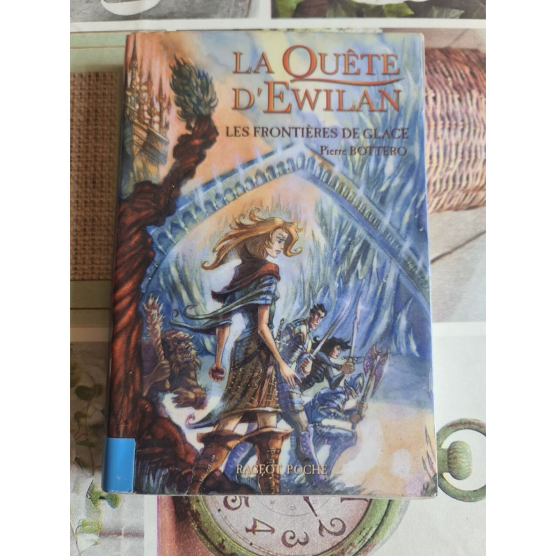 La Quête d'Ewilan : Les frontières de glace