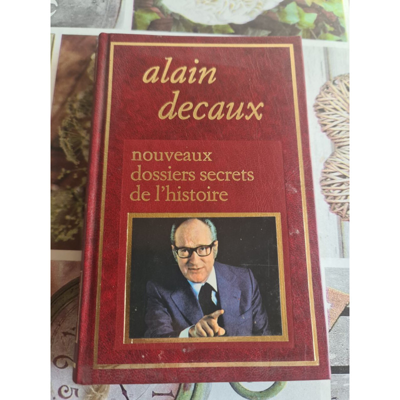 Nouveaux dossiers secrets de l'histoire