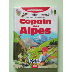 Copain des Alpes: Pour une première découverte des Alpes