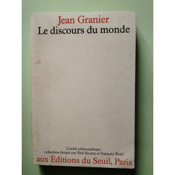 Le Discours du monde: Essai sur la destination de la philosophie