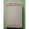 Le Discours du monde: Essai sur la destination de la philosophie