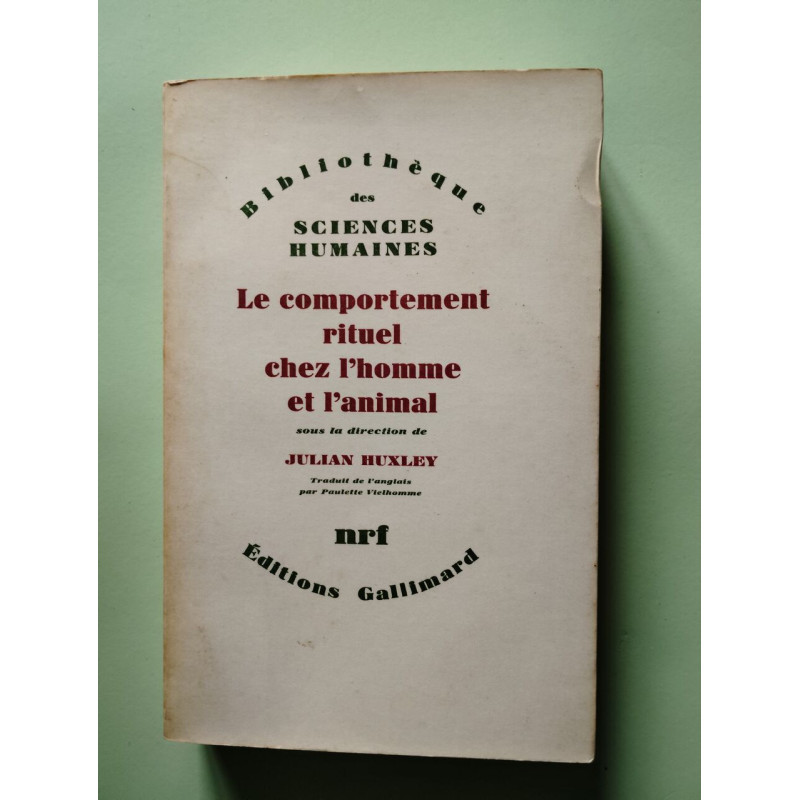 Le comportement rituel chez l'homme et l'animal