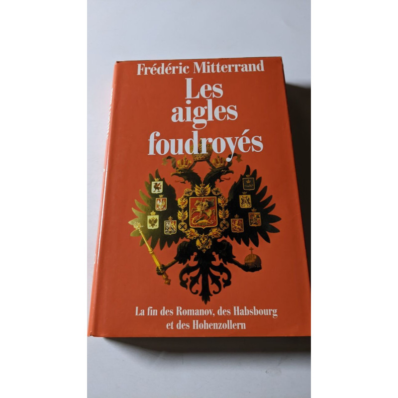 Les aigles foudroyés