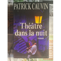 Théâtre dans la nuit