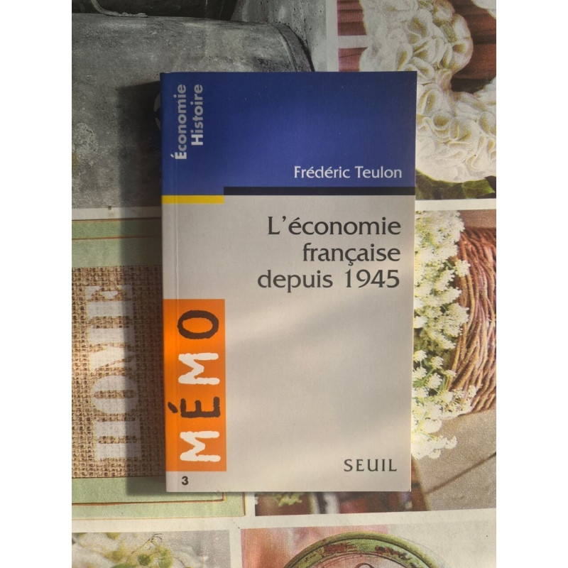 L'économie française depuis 1945