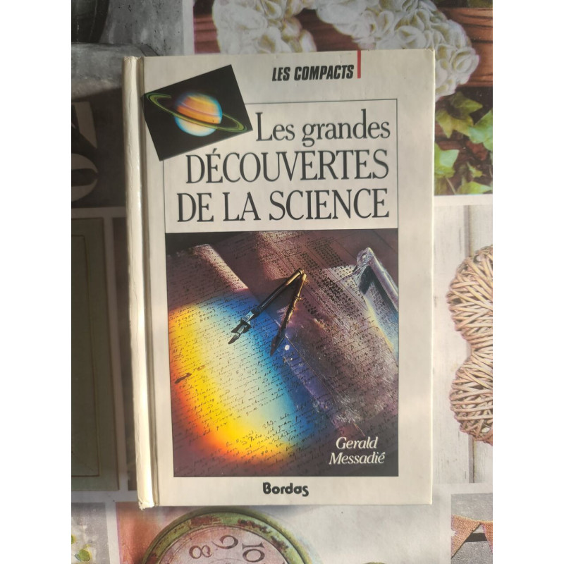 Les grandes découvertes de la science