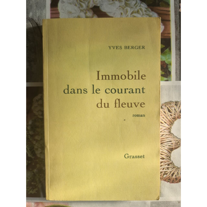 Immobile dans le courant du fleuve