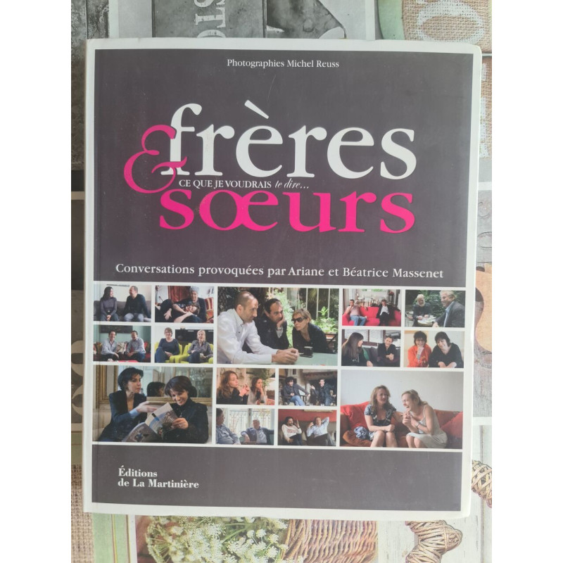 Frères et sœurs : Ce que je voudrais te dire