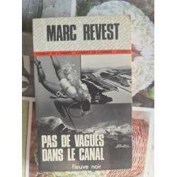 Pas de vagues dans le canal