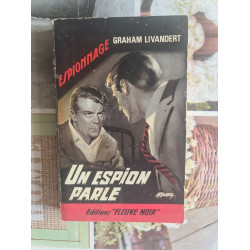 Un espion parle