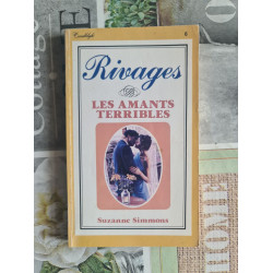 Rivages : Les amants terribles