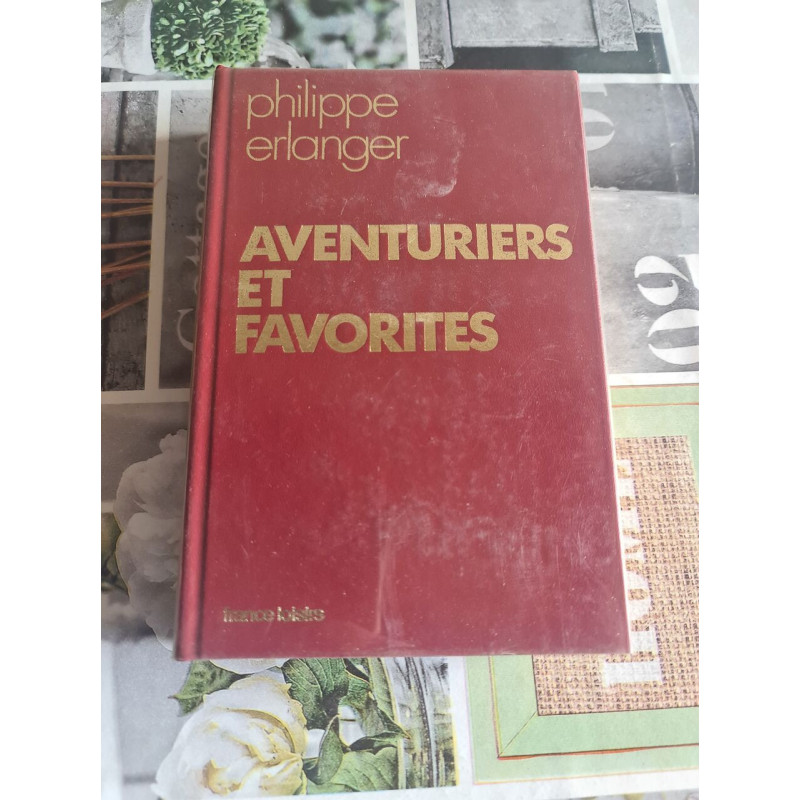 Aventuriers et favorites