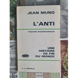 L'anti: une histoire de fin du monde