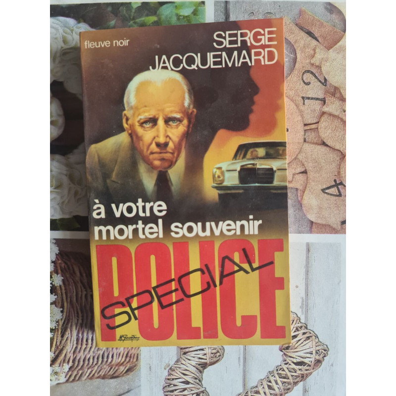 À votre mortel souvenir