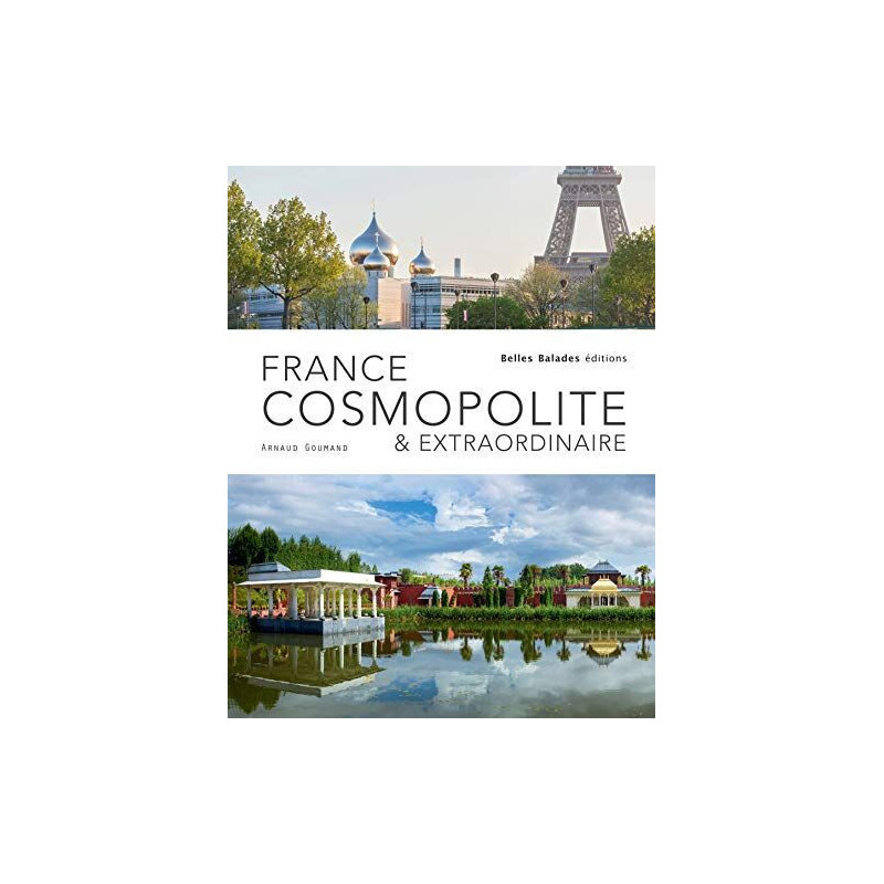 France cosmopolite et extraordinaire