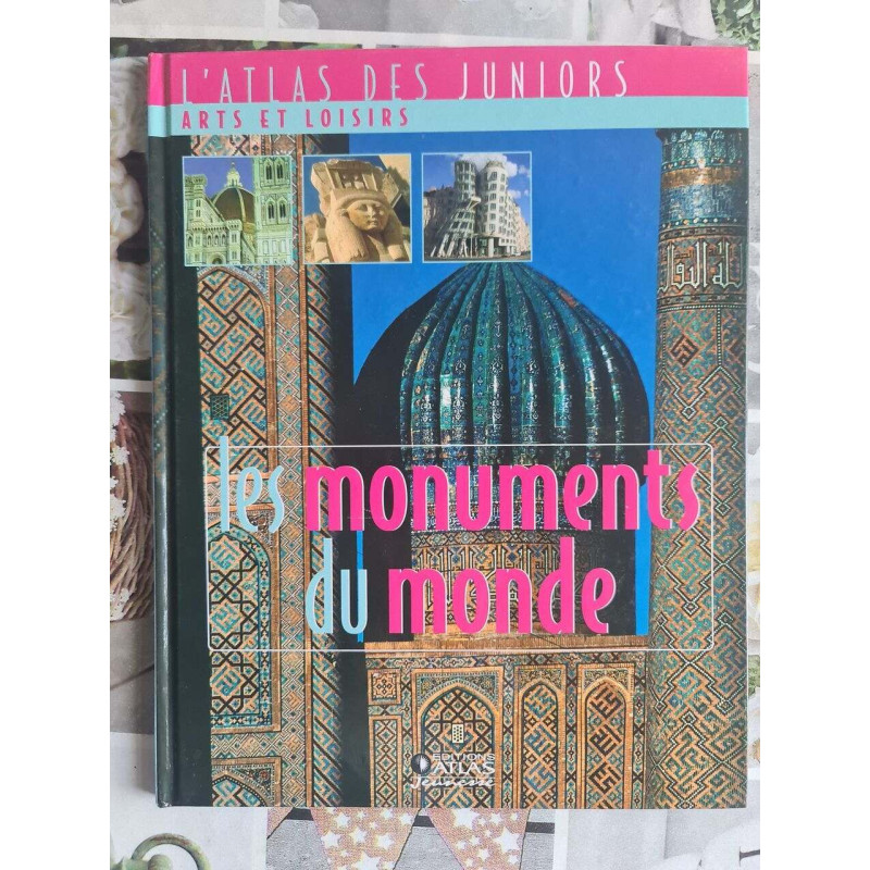 L'Atlas des juniors : Les monuments du monde