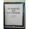 Ta parole est un trésor