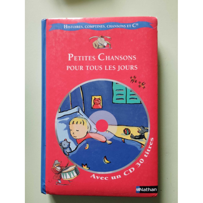 Petites chansons de tous les jours (1 livre + 1 CD audio): Avec CD...