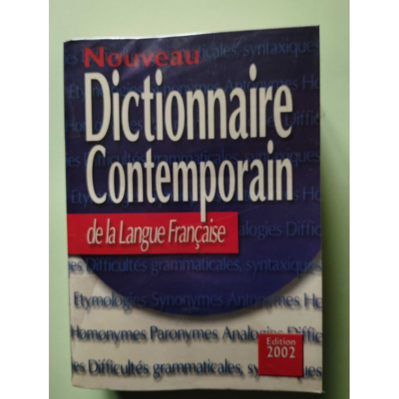 NOUVEAU DICTIONNAIRE CONTEMPORAIN DE LA LANGUE FRANCAISE