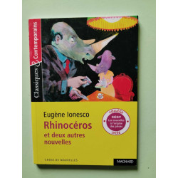 Rhinocéros et deux autres nouvelles - Classiques et Contemporains