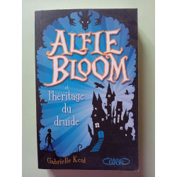 Alfie Bloom - tome 1 Et l'héritage du druide (01)