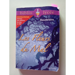 Bibliolycée - Les Fleurs du Mal Charles Baudelaire