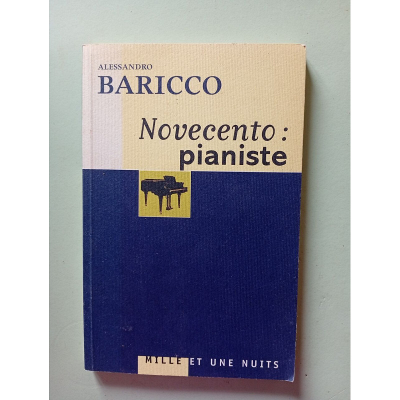 Novecento : Pianiste