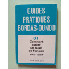 Guides pratiques Bordas-Dunod 01 Comment traiter un sujet de français