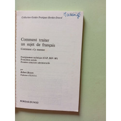 Guides pratiques Bordas-Dunod 01 Comment traiter un sujet de français