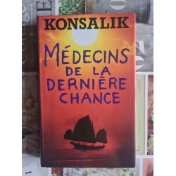 Médecins de la dernière chance