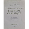 La civilisation de l'Europe classique