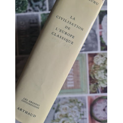 La civilisation de l'Europe classique