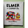 elmer et super el