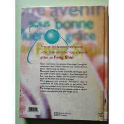 Votre avenir sous bonne influence grâce au feng-shui