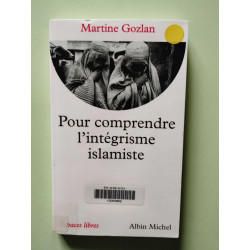 Pour comprendre l'intégrisme islamiste