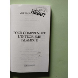 Pour comprendre l'intégrisme islamiste