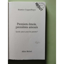 Premiers Emois Premieres Amours: Quelle place pour les parents