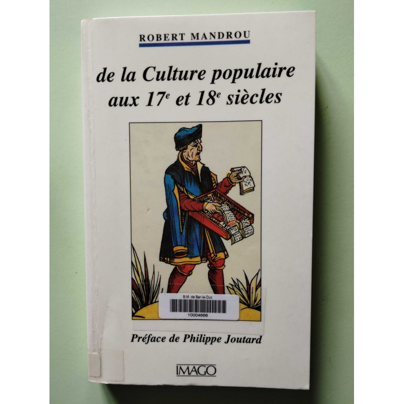 De la culture populaire au xviieme et xviiieme siecles...- la...