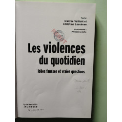 Les Violences Du Quotidien. Idees Fausses Et Vraies Questions