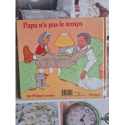 Papa n'a pas le temps