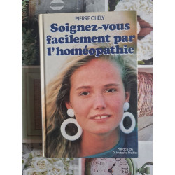 Soignez-vous facilement par l'homéopathie