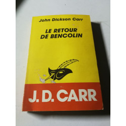 Le retour de Bencolin