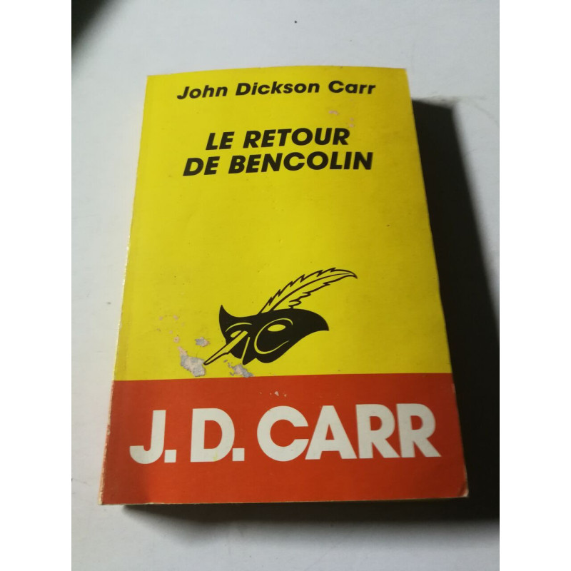 Le retour de Bencolin