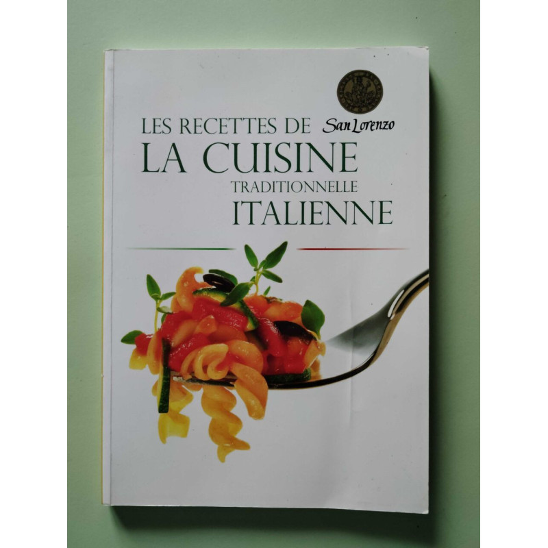 La cuisine traditionnelle italienne