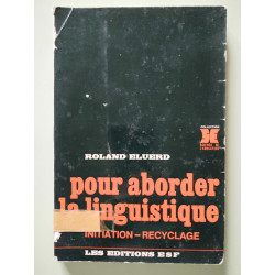 Pour aborder la linguistique