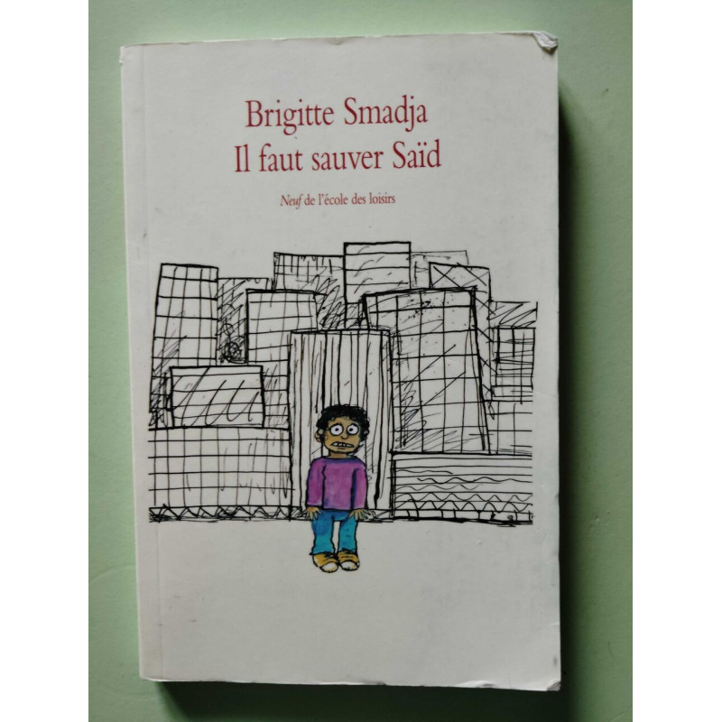 Il faut sauver Saïd